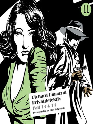 cover image of Richard Diamond Privatdetektiv Fall 13 & 14